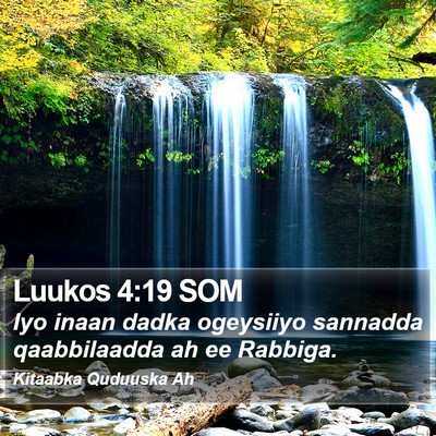 Luukos 4:19 SOM Bible Verse Image