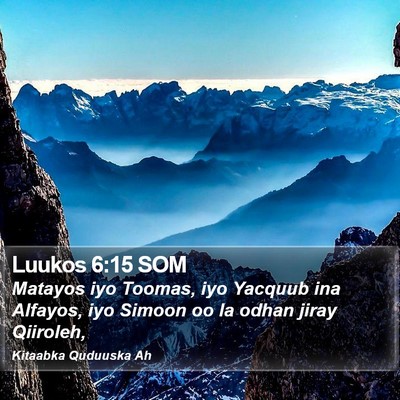 Luukos 6:15 SOM Bible Verse Image