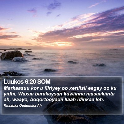 Luukos 6:20 SOM Bible Verse Image