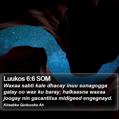 Luukos 6:6 SOM Bible Verse Image