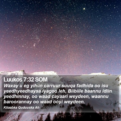 Luukos 7:32 SOM Bible Verse Image