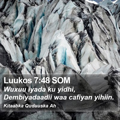 Luukos 7:48 SOM Bible Verse Image
