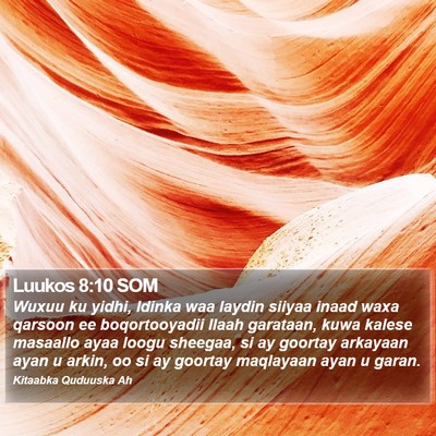 Luukos 8:10 SOM Bible Verse Image