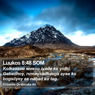 Luukos 8:48 SOM Bible Verse Image