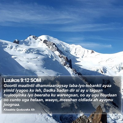 Luukos 9:12 SOM Bible Verse Image