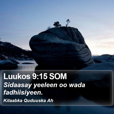 Luukos 9:15 SOM Bible Verse Image