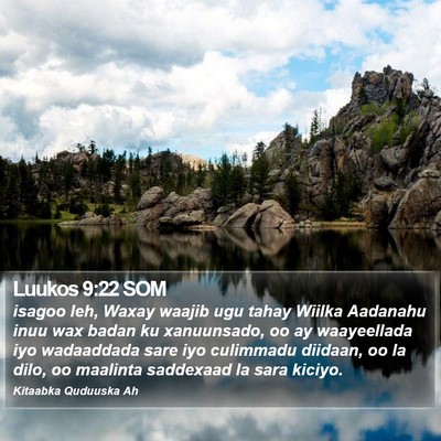 Luukos 9:22 SOM Bible Verse Image