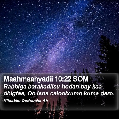 Maahmaahyadii 10:22 SOM Bible Verse Image