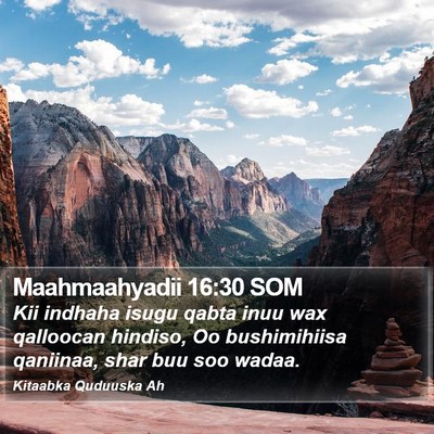 Maahmaahyadii 16:30 SOM Bible Verse Image