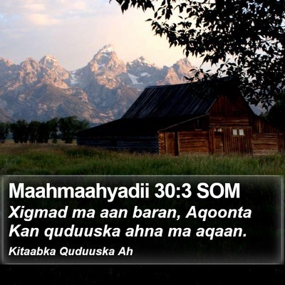 Maahmaahyadii 30:3 SOM Bible Verse Image