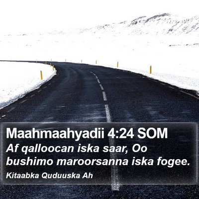 Maahmaahyadii 4:24 SOM Bible Verse Image
