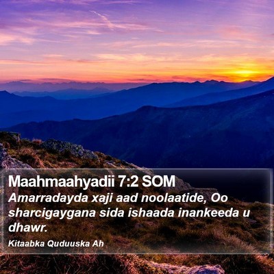 Maahmaahyadii 7:2 SOM Bible Verse Image