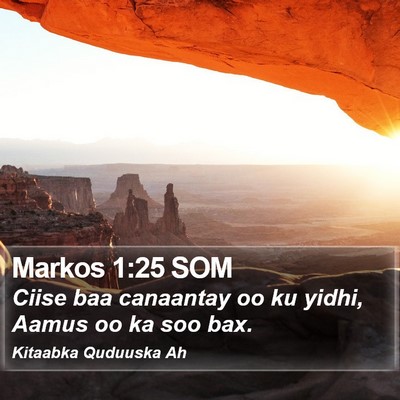 Markos 1:25 SOM Bible Verse Image