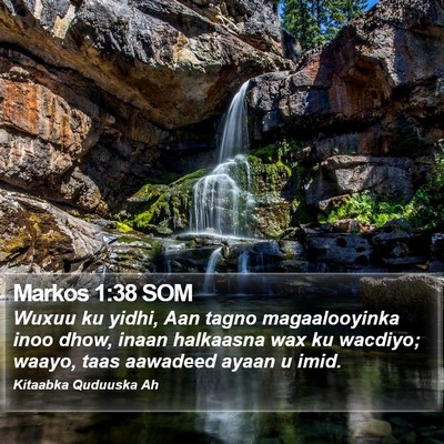 Markos 1:38 SOM Bible Verse Image