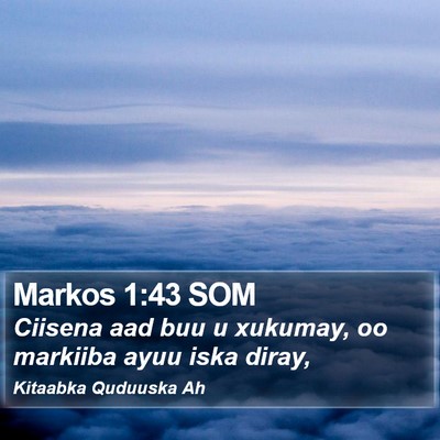 Markos 1:43 SOM Bible Verse Image