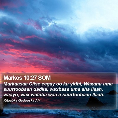 Markos 10:27 SOM Bible Verse Image