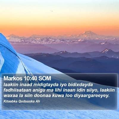 Markos 10:40 SOM Bible Verse Image