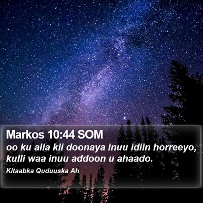 Markos 10:44 SOM Bible Verse Image