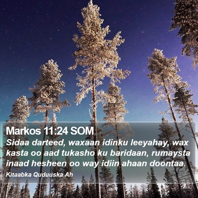 Markos 11:24 SOM Bible Verse Image