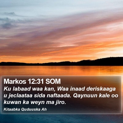 Markos 12:31 SOM Bible Verse Image
