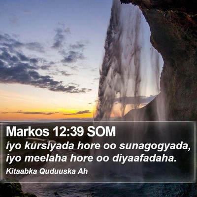 Markos 12:39 SOM Bible Verse Image