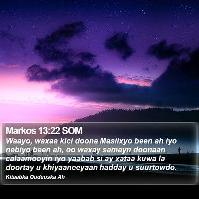 Markos 13:22 SOM Bible Verse Image