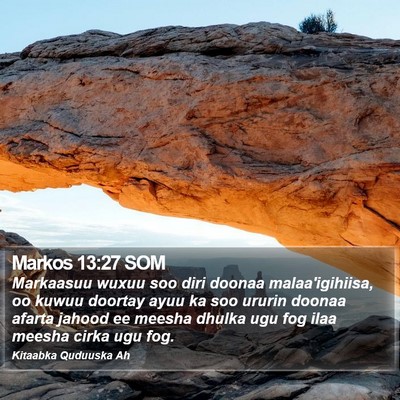 Markos 13:27 SOM Bible Verse Image