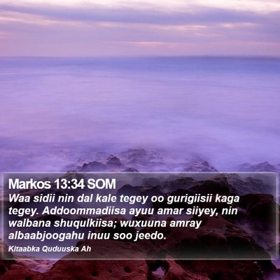 Markos 13:34 SOM Bible Verse Image