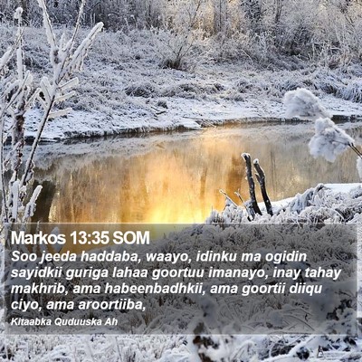 Markos 13:35 SOM Bible Verse Image