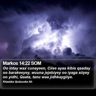 Markos 14:22 SOM Bible Verse Image