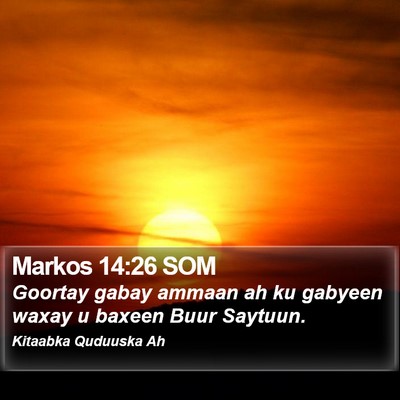 Markos 14:26 SOM Bible Verse Image
