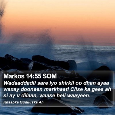 Markos 14:55 SOM Bible Verse Image