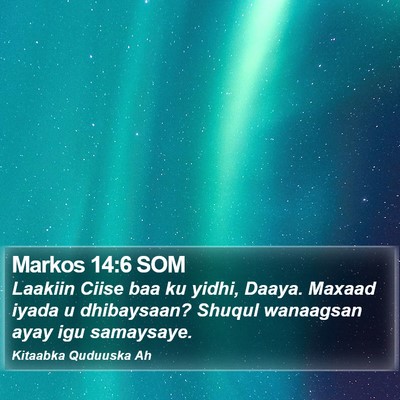 Markos 14:6 SOM Bible Verse Image