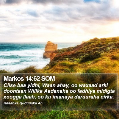 Markos 14:62 SOM Bible Verse Image