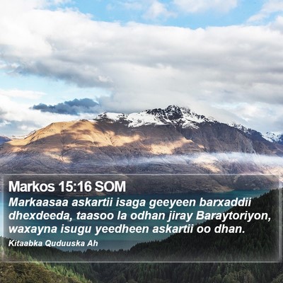 Markos 15:16 SOM Bible Verse Image