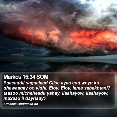 Markos 15:34 SOM Bible Verse Image