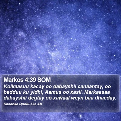 Markos 4:39 SOM Bible Verse Image