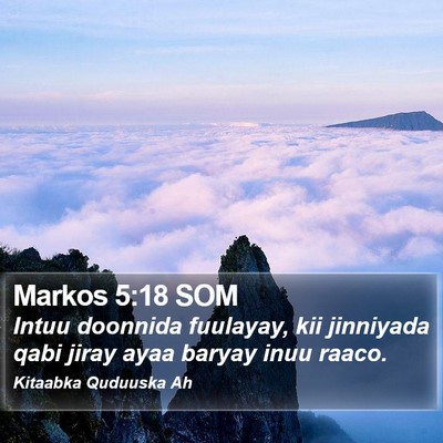 Markos 5:18 SOM Bible Verse Image