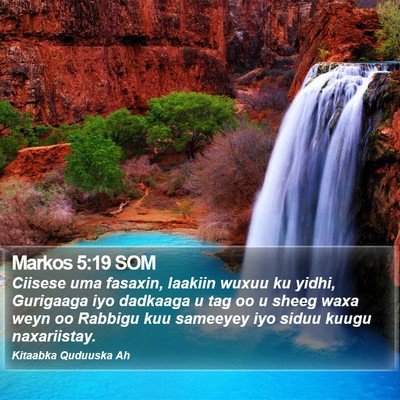 Markos 5:19 SOM Bible Verse Image
