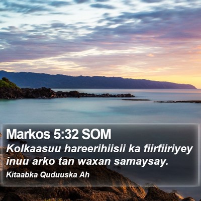 Markos 5:32 SOM Bible Verse Image