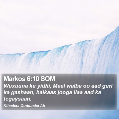 Markos 6:10 SOM Bible Verse Image