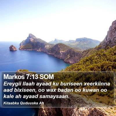 Markos 7:13 SOM Bible Verse Image