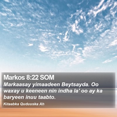 Markos 8:22 SOM Bible Verse Image