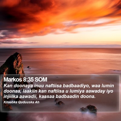 Markos 8:35 SOM Bible Verse Image