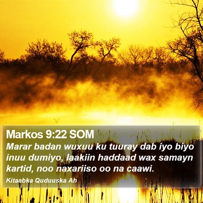 Markos 9:22 SOM Bible Verse Image