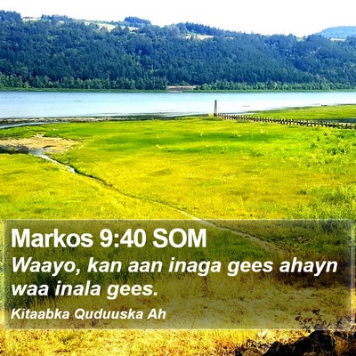 Markos 9:40 SOM Bible Verse Image