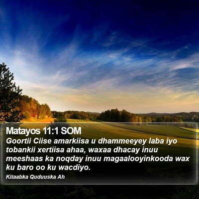 Matayos 11:1 SOM Bible Verse Image