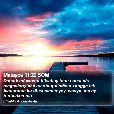 Matayos 11:20 SOM Bible Verse Image