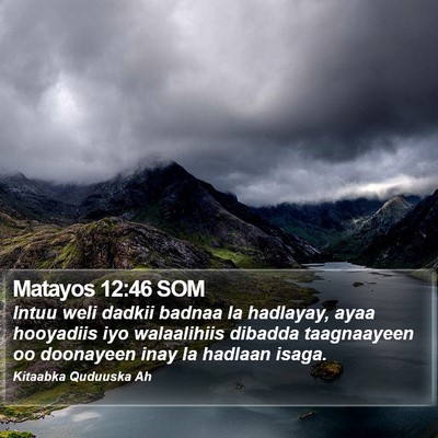 Matayos 12:46 SOM Bible Verse Image
