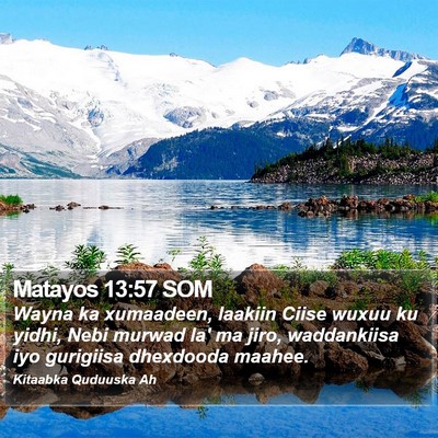 Matayos 13:57 SOM Bible Verse Image